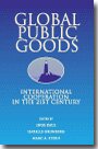 Global Public Goods: International Cooperation in the 21st Century